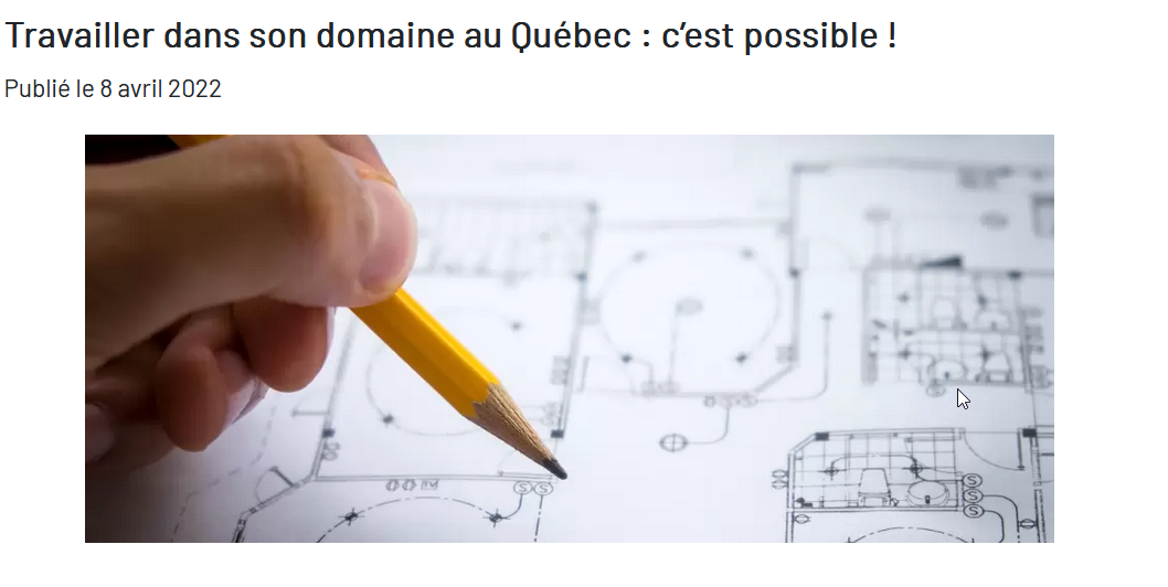 Travailler dans son domaine au Québec : c’est possible !